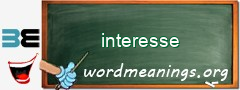 WordMeaning blackboard for interesse